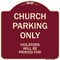 Signmission Designer Series-Church Parking Only Violators Will Be Prayed For, 18" x 18", BU-1818-9990 A-DES-BU-1818-9990 - alternate 1